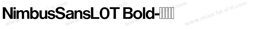 NimbusSansL0T Bold字体转换